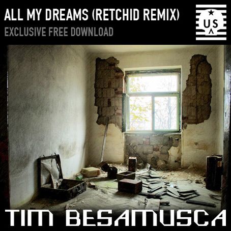 Tim Besamusca - All My Dreams (Retchid Remix)